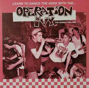 Operation Ivy - Learn To Dance The Geek With The... Operation Ivy: The Demos 1986-1988 album cover