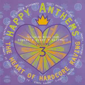 Various - Happy Anthems Volume 3 - The Heart Of Hardcore Raving