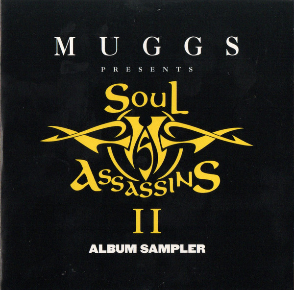 Muggs Presents Soul Assassins - II (Album Sampler) | Releases 