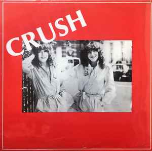 Crush - Crush (Vinyl, Italy, 1981) For Sale | Discogs