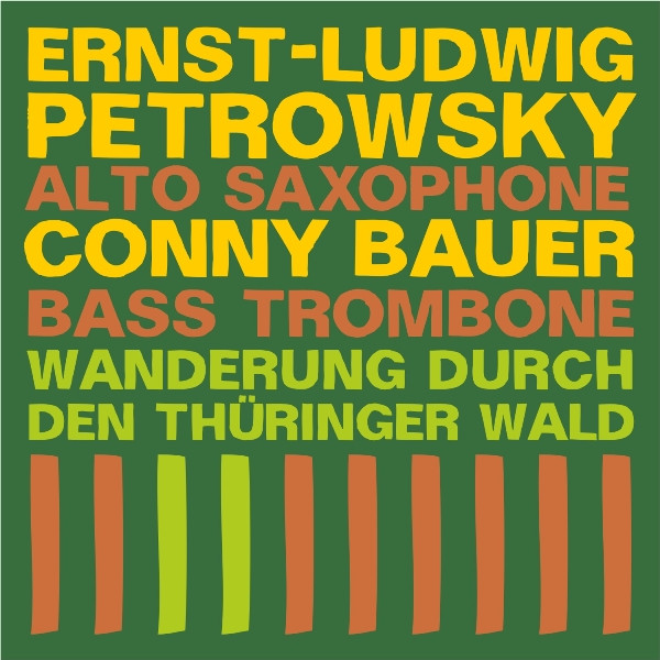 ladda ner album ErnstLudwig Petrowsky, Conny Bauer - Wanderung Durch Den Thüringer Wald