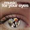 Various - Music For Your Eyes (A Sony Music DVD Sampler)