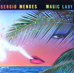 Sergio Mendes & Brasil '88 - Magic Lady album cover