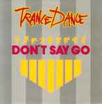 Cover of Don't Say Go, 1987, Vinyl