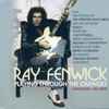 Ray Fenwick - Playing Through The Changes (Anthology 1964-2020)