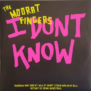 The Moorat Fingers - I Don't Know