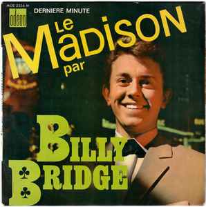 Billy Bridge - Le Madison