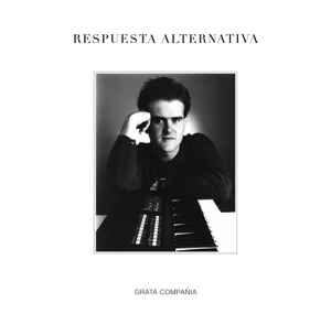 Respuesta Alternativa - Grata Compañía album cover