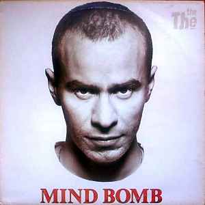 The The – Mind Bomb (1989, Vinyl) - Discogs