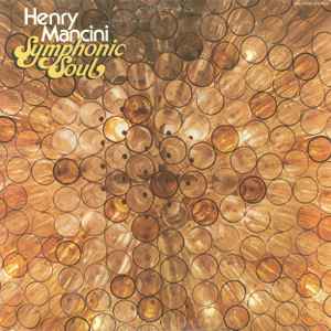 Henry Mancini And His Orchestra - Symphonic Soul album cover