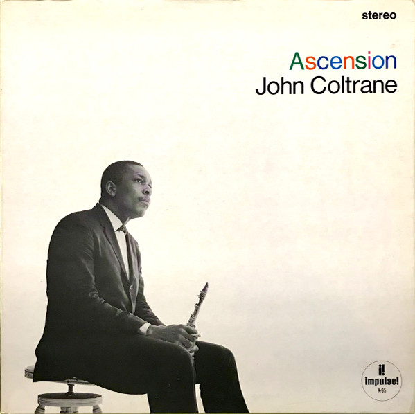 John Coltrane – Ascension (Edition II) (1968, Vinyl) - Discogs