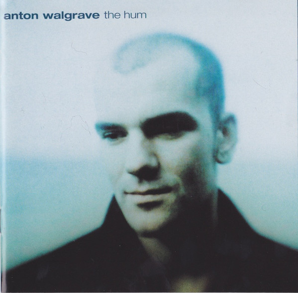 Album herunterladen Download Anton Walgrave - The Hum album