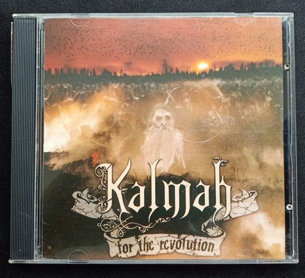 Kalmah - For The Revolution | Releases | Discogs