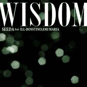 Seeda Feat. Ill-Bosstino, Emi Maria – Wisdom (2009, Cardboard, CD