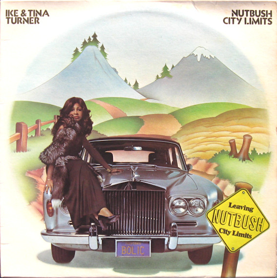 Ike & Tina Turner - Nutbush City Limits | Releases | Discogs