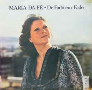 Maria Da Fé - De Fado Em Fado album cover