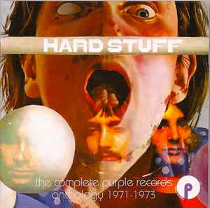 Hard Stuff (2) - The Complete Purple Records Anthology 1971 - 1973