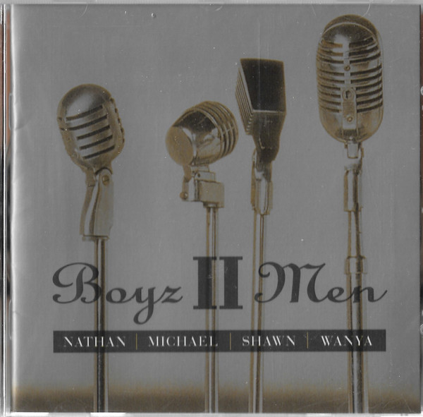 Boyz II Men - Nathan, Michael, Shawn, Wanya | Releases | Discogs