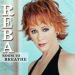 Room To Breathe / Reba McEntire