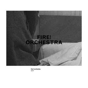 Fire! With Jim O' Rourke – Unreleased? (2011, Vinyl) - Discogs