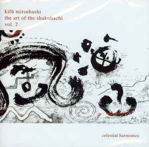 Kifu Mitsuhashi - The Art Of The Shakuhachi Vol. 2 album cover