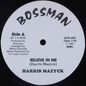 Harris Mazyck – Believe Me (1983, Vinyl) - Discogs