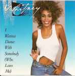 Cover of I Wanna Dance With Somebody (Who Loves Me), 1987, CD