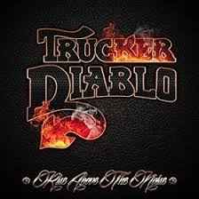 Trucker Diablo - Rise Above The Noise