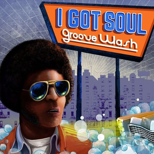 baixar álbum Various - I Got Soul Groove Wash