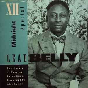 Midnight special : Irene ; matchbox blues ; governor O.K. Allen ;... / Leadbelly, chant & guit. | Leadbelly (1880-1949). Interprète