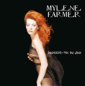 Souviens-Toi Du Jour - Mylene Farmer