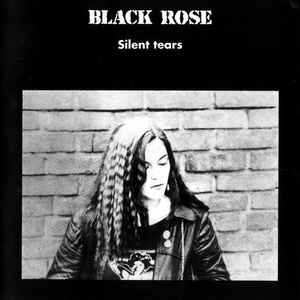 Black Rose (2) - Silent Tears album cover