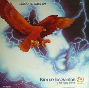 Kim De Los Santos Y Su Orquesta - Llego El Gavilan album cover