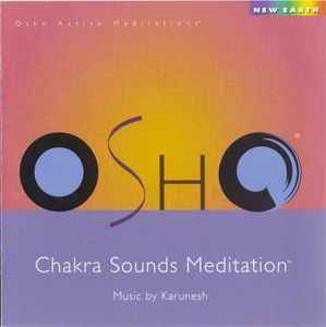 Karunesh - Osho Chakra Sounds Meditation album cover
