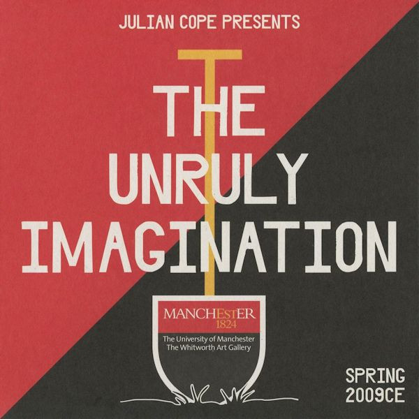 télécharger l'album Julian Cope - The Unruly Imagination