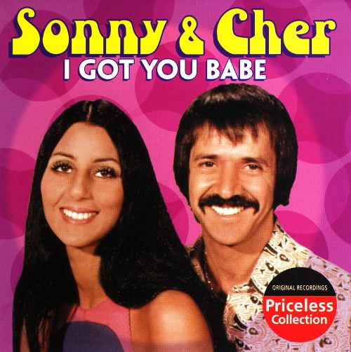 Sonny & Cher – I Got You Babe (2006, CD) - Discogs