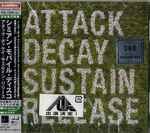Cover of Attack Decay Sustain Release, 2007-06-13, CD