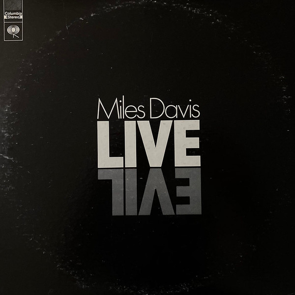 Miles Davis – Live-Evil (1971, Vinyl) - Discogs
