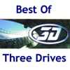 Three Drives - Best Of Three Drives