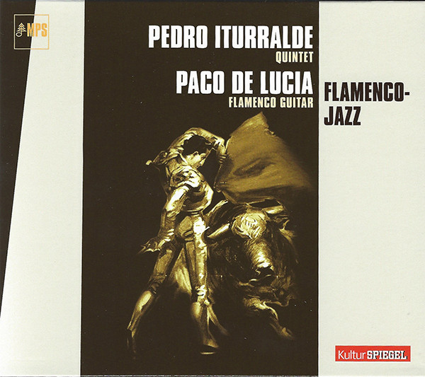 descargar álbum Pedro Iturralde Quintet, Paco De Lucía - Flamenco Jazz