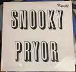 Cover of Snooky Pryor, 1969, Vinyl