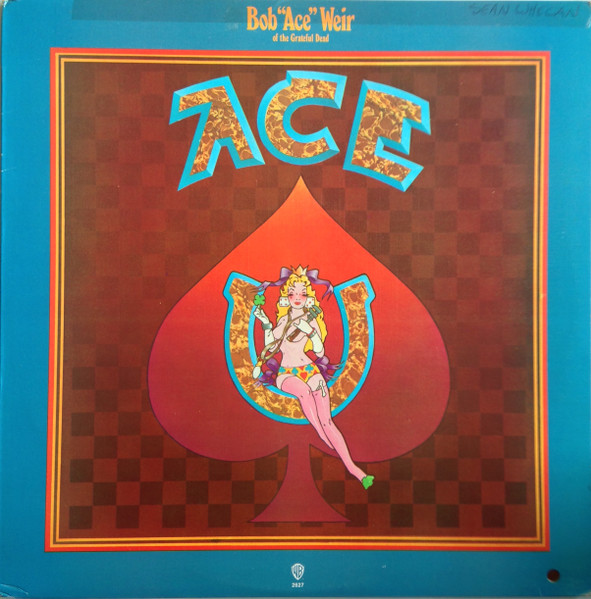 Bob Weir – Ace (1972, Santa Maria Press, Vinyl) - Discogs