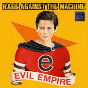 Rage Against The Machine - Evil Empire album cover