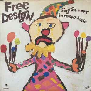 The Free Design - Sing For Very Important People