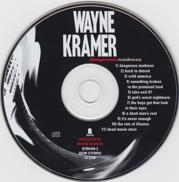 Wayne Kramer – Dangerous Madness (1996