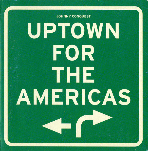 télécharger l'album Johnny Conquest - Uptown for the Americas