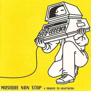 Various - Musique Non Stop (A Tribute To Kraftwerk) album cover