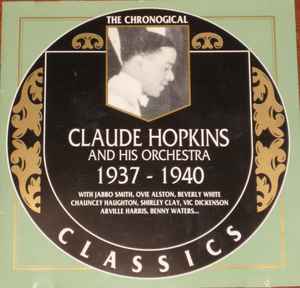 Claude Hopkins And His Orchestra - 1937-1940 album cover