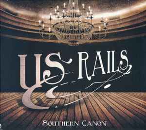 Southern Canon - US Rails