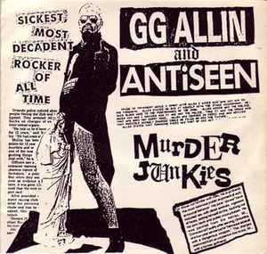 GG Allin - Murder Junkies